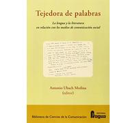 TEJEDORA DE PALABRAS (CIENCIAS DE LA COMUNICACION)