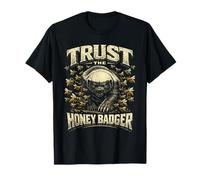 Tejón melero Trust The Honey Badger Camiseta