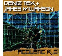 TEK, DENIZ / WILLIAMSON, JAMES - Acoustic K.O. [Vinilo]