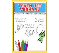 Teken het verhaal: Een kleurboek dat fantasie tot leven brengt!