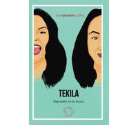 Tekila: Depresión no es locura