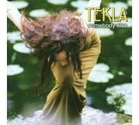 Tekla - Somebody Else