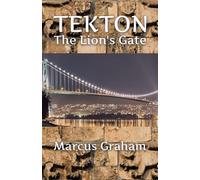 Tekton: The Lion's Gate: 1