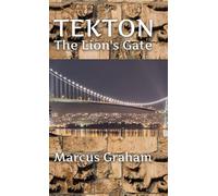 Tekton: The Lion's Gate: 1