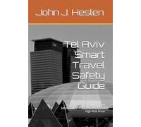 Tel Aviv Smart Travel Safety Guide: Is Tel Aviv Safe? How to Travel Safely and Avoid Scams, Theft, and High-Risk Areas (AllSourceTravel.com - Smart Travel Safety Guides)