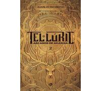 Tel·lúric: Arcanos de Akashia II. Diatriba