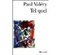 Tel Quel (choses Tues / Moralités / Ébauches De Pensées / Littérature