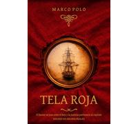 Tela Roja (Amaro Pargo, el Corsario: Crónicas del Atlántico y el Caribe)