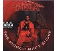 Tela - World Ain't Enuff [Casete]