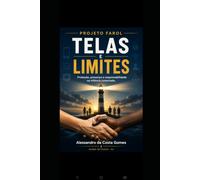 Telas e limites: Proteção, presença e responsabilidade na infância conectada