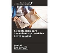 Teledetección para lineamientos y tectónica activa relativa