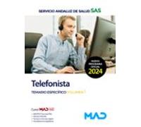 Telefonista del Servicio Andaluz de Salud. Temario específico Volumen 1
