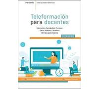 Teleformación para docentes. SSCE001PO | Sara Jiménez Jiménez, Silvia López García, Mercedes Fernández Correas