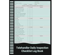 Telehandler Daily Inspection Checklist Log Book: Pre-Operation Safety & Equipment Inspection Record for Construction, Warehousing, and Industrial Sites.