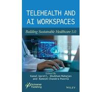 Telehealth and Ai Workspaces: Building Sustainable Healthcare 5.0