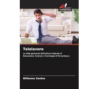Telelavoro: Le sfide gestionali dell'Istituto Federale di Educazione, Scienza e Tecnologia di Pernambuco.