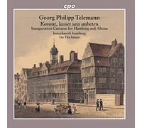Telemann : Cantates inaugurales pour Hambourg et Altona. Zumsande, Harari, Ludwig, Kuhnen, Hochman.