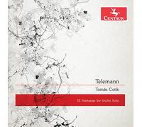 Telemann / Cotik - 12 Fantasias for Violin