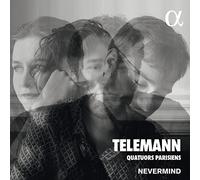 Telemann: Cuartetos Parisinos / Nevermind