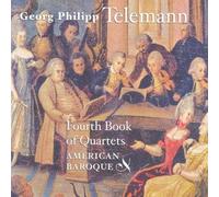Telemann : Fourth Book of Quartets