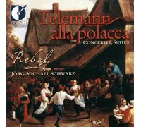 Telemann Georg Philipp - Telemann: Alla Polacca - Concerti & Suites