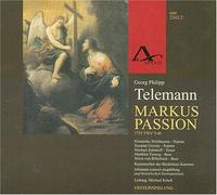 Telemann - Markus-Passion