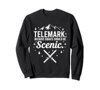 Telemark Esquí Funny Squats Should Be Scenic Sudadera