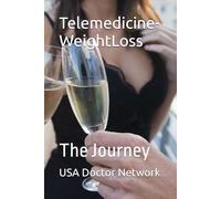 Telemedicine-WeightLoss: The Journey
