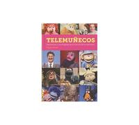 TELEMUÑECOS [Tapa dura] Miguel Herrero San José