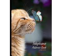 Telephone Address Book: Telephone Address Book (Hardcover Edition): Large Print A-Z Index for Easy Contact Management | 400+ Entries | Butterfly and Cat Cover