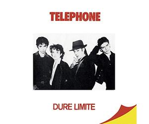 Téléphone - Dure Limite (Remasterisé en 2015) [Vinilo]