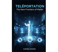 Teleportation: The New Frontiers of Matter