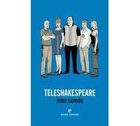 Teleshakespeare | Jorge Carrión