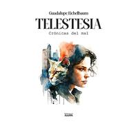 Telestesia: Crónicas del mal