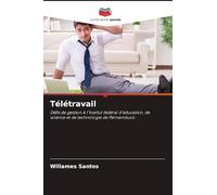 Télétravail: Défis de gestion à l'Institut fédéral d'éducation, de science et de technologie de Pernambuco.
