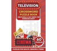Television Crossword Puzzle Book: 60 Fun & Challenging Puzzles Inspired by TV Shows, Genres, Characters & Pop Culture | Large Print Brain Games for ... (The Ultimate Word Search Puzzle Series)