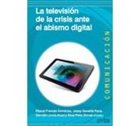 Television De La Crisis Ante El Abismo Digital