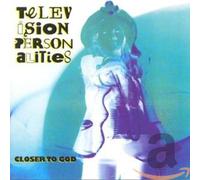 Television Personali - Closer to God