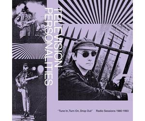 Television Personalities - Tune In, Turn On, Drop Out: The Television Personalities Radio Sessions (1980-1993) [Vinilo]