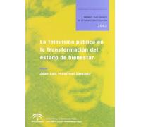 TELEVISION PUBLICA TRANSFORMACION ESTADO BIENESTAR