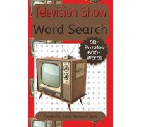 Television Show Word Search: 50+ Word Searches with Solutions about TV Shows, Pop Culture and More | 6x9 inches, 110 Pages | Puzzles for Adults, Seniors and Teens
