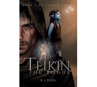 Telkin, The Rogue: Book 1 of "Telkin" Series