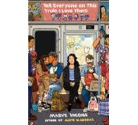 Tell Everyone On This Train I Love Them (ebook)