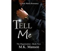 Tell Me: 2 (The Organization)