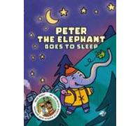 Tell Me a Bedtime Story - Peter the Elephant: Un cuento en INGLÉS muy tierno para ir a dormir para niños de entre 2 a 4 años. ¡Con solapas, ruidos, gestos y mucho amor!