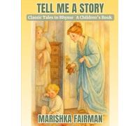 Tell Me a Story: Classic Tales in Rhyme
