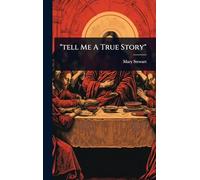 "tell Me A True Story"