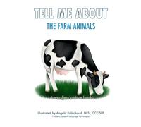 Tell Me About the Farm Animals: A wordless picture book (Tell Me About: A collection of wordless picture books about animals)