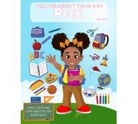 Tell Me About Your Day: PreK Edition (Draw & Color Keepsake)