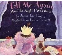 Tell Me Again About the Night I Was Born